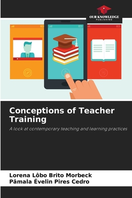 Conceptions of Teacher Training 6206377466 Book Cover