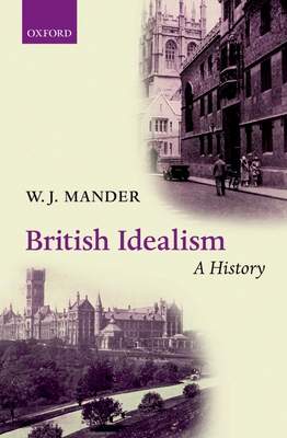 British Idealism: A History 0199559295 Book Cover