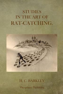 Studies in the Art of Rat-Catching 1499106165 Book Cover