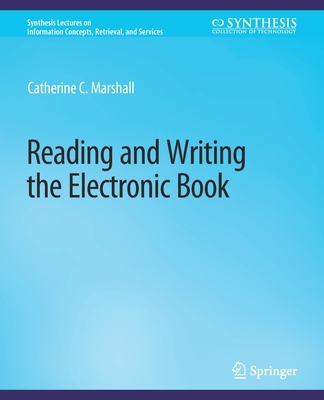 Reading and Writing the Electronic Book 3031011384 Book Cover