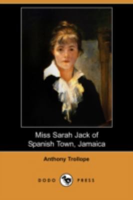 Miss Sarah Jack of Spanish Town, Jamaica (Dodo ... 1406511986 Book Cover