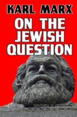 On the Jewish Question 1366568567 Book Cover