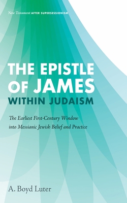 The Epistle of James within Judaism 1725260751 Book Cover