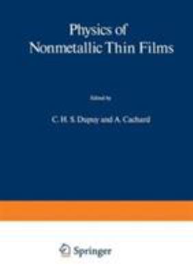 Physics of Nonmetallic Thin Films 0306357143 Book Cover