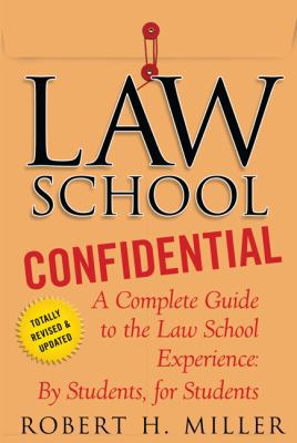 Law School Confidential: A Complete Guide to th... 0312605110 Book Cover