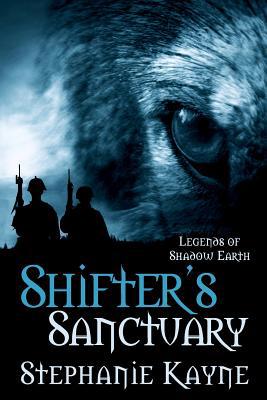 Shifter's Sanctuary: A Legends of Shadow Earth ... 1944239049 Book Cover