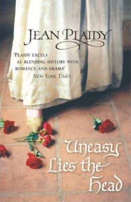 Uneasy Lies the Head B004E10RXG Book Cover