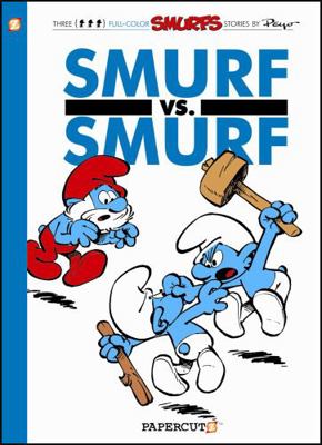 The Smurfs #12: Smurf Versus Smurf 1597073210 Book Cover