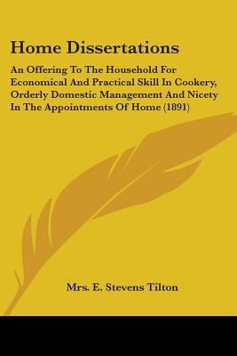 Home Dissertations: An Offering To The Househol... 0548672407 Book Cover