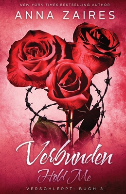 Hold Me - Verbunden [German] 1631421069 Book Cover