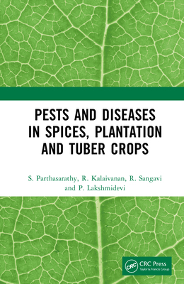 Pests and Diseases in Spices, Plantation and Tu... 104103427X Book Cover