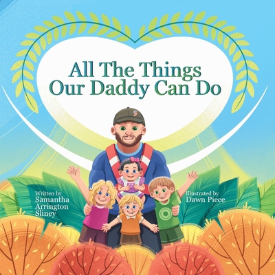 All The Things Our Daddy Can Do B0FL7WDD9L Book Cover