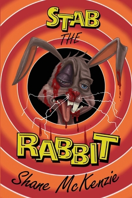 Stab the Rabbit B0DM3W25LW Book Cover