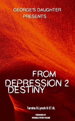 From Depression 2 Destiny B087SM3SKS Book Cover