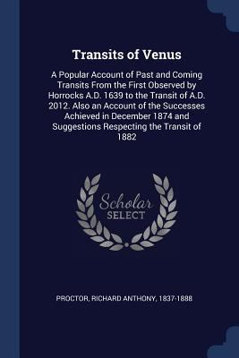 Transits of Venus: A Popular Account of Past an... 1376707179 Book Cover