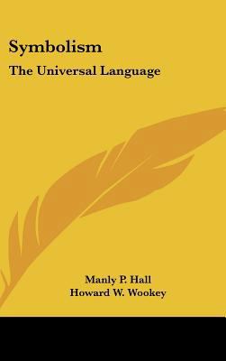 Symbolism: The Universal Language 1161547037 Book Cover