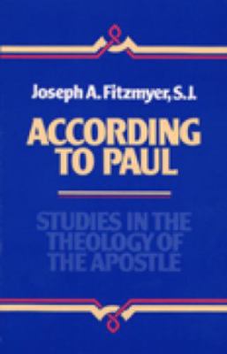 According to Paul: Studies in the Theology of t... 0809133903 Book Cover