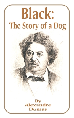 Black: The Story of a Dog 1589636074 Book Cover