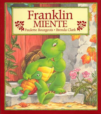 Franklin Miente = Franklin Fibs [Spanish] 1930332130 Book Cover
