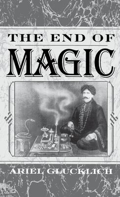 The End of Magic 0195108795 Book Cover