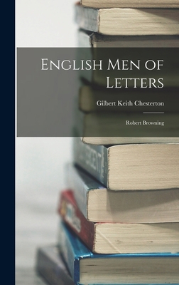 English Men of Letters: Robert Browning 1016919182 Book Cover