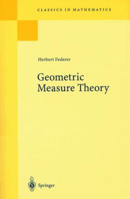 Geometric Measure Theory 3540606564 Book Cover