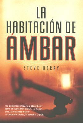 La Habitacion de Ambar = The Amber Room [Spanish] 8498003164 Book Cover