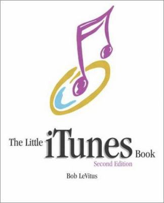 The Little iTunes Book 0321168860 Book Cover