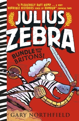 Julius Zebra Bundle With The Britons 1406373729 Book Cover