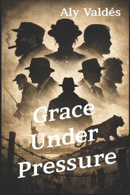Grace Under Pressure B0GCZ2RJ1K Book Cover
