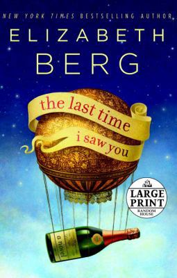 The Last Time I Saw You: A Novel [Large Print] 0739377418 Book Cover