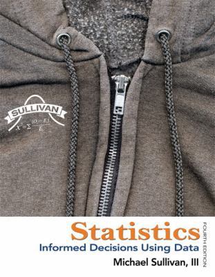 Statistics: Informed Decisions Using Data Plus ... 0321837738 Book Cover