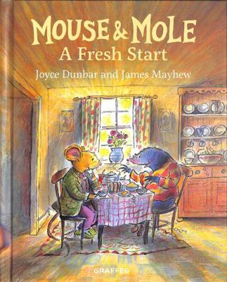 Mouse & Mole: A Fresh Start: 5 1913134784 Book Cover