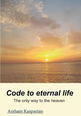 Code to eternal life 3746945887 Book Cover