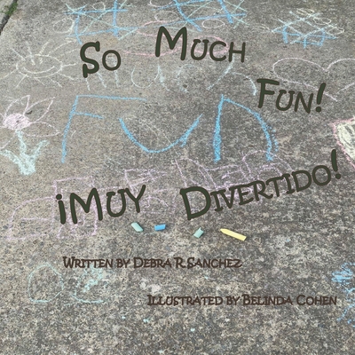 So Much Fun! / ¡MUY DIVERTIDO! 1948894211 Book Cover
