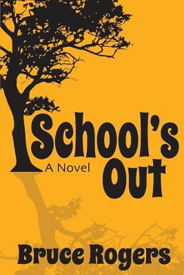 School's Out 1938757505 Book Cover