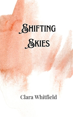 Shifting Skies 9916907277 Book Cover
