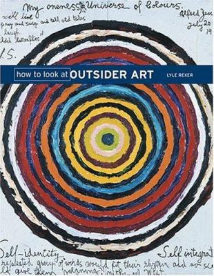 How to Look at Outsider Art 0810992027 Book Cover