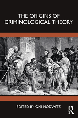 The Origins of Criminological Theory 1032055324 Book Cover