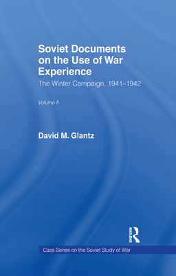 Soviet Documents on the Use of War Experience: ... 0714633933 Book Cover