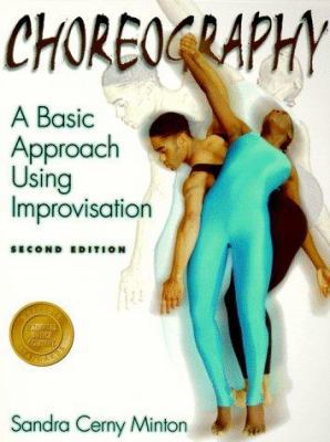 Choreography: A Basic Approach Using Improvisation 0880115297 Book Cover