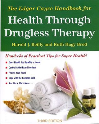 The Edgar Cayce Handbook for Health Through Dru... 0876042159 Book Cover