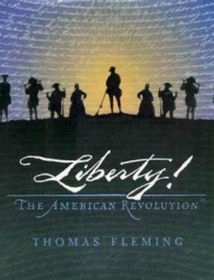 Liberty!: The American Revolution B000OZRIFG Book Cover