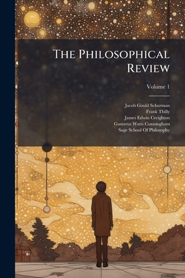 The Philosophical Review; Volume 1 1148329986 Book Cover