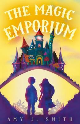 Troubador Publishing The Magic Emporium. 1836282397 Book Cover