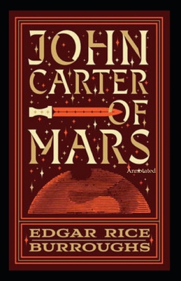 Paperback John Carter of Mars (Annotated) Book