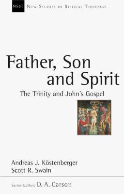 Father, Son and Spirit: The Trinity And John'S ... 1844742539 Book Cover