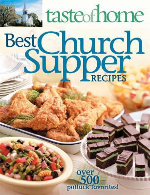 Taste of Home Best Church Suppers: Over 500 Pot... 0898216397 Book Cover