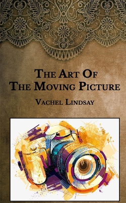 The Art Of The Moving Picture B08SH1CG1D Book Cover