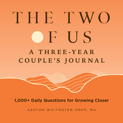 The Two of Us: A Three-Year Couples Journal: 1,... 1648769500 Book Cover
